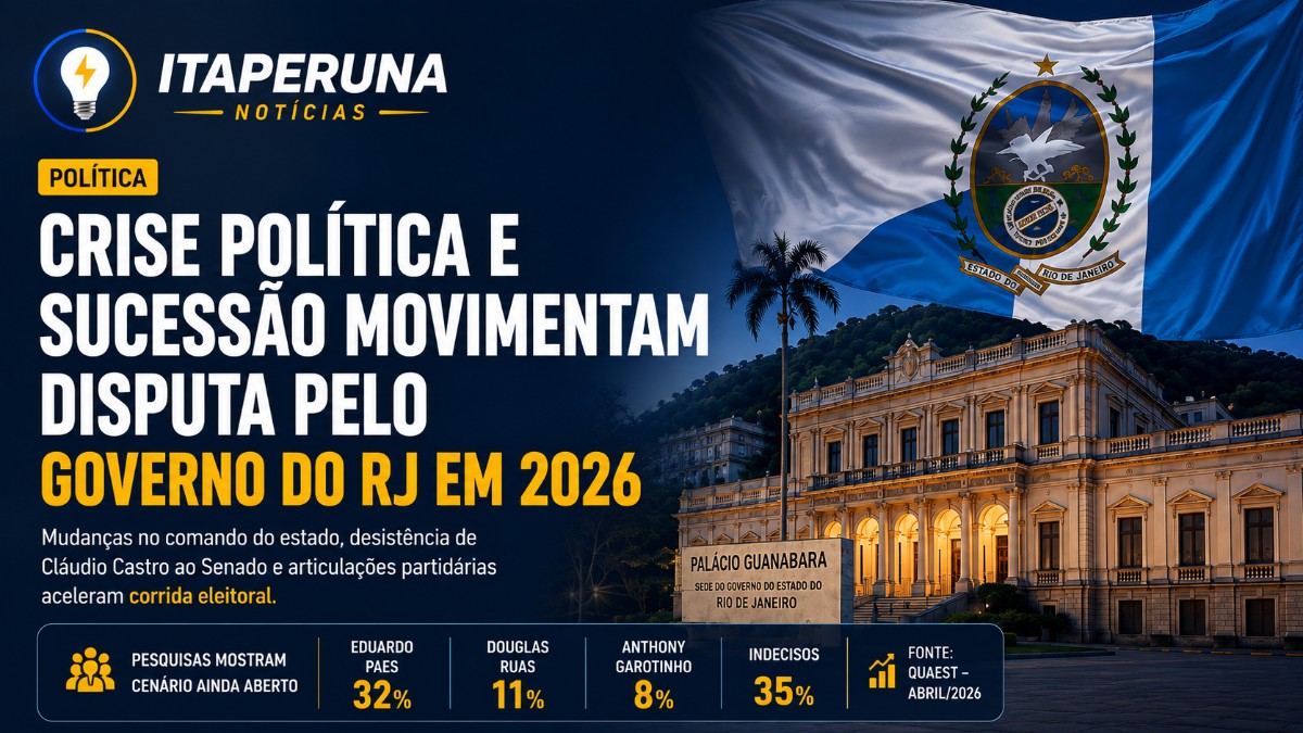 Crise política, renúncia, investigações e disputa acirrada: corrida pelo Governo do Rio em 2026 entra em nova fase