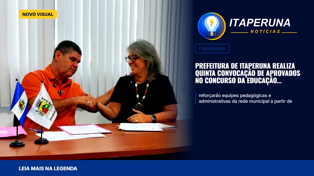 Prefeitura de Itaperuna convoca 65 novos aprovados para reforçar a Rede Municipal de Ensino Quinta convocação