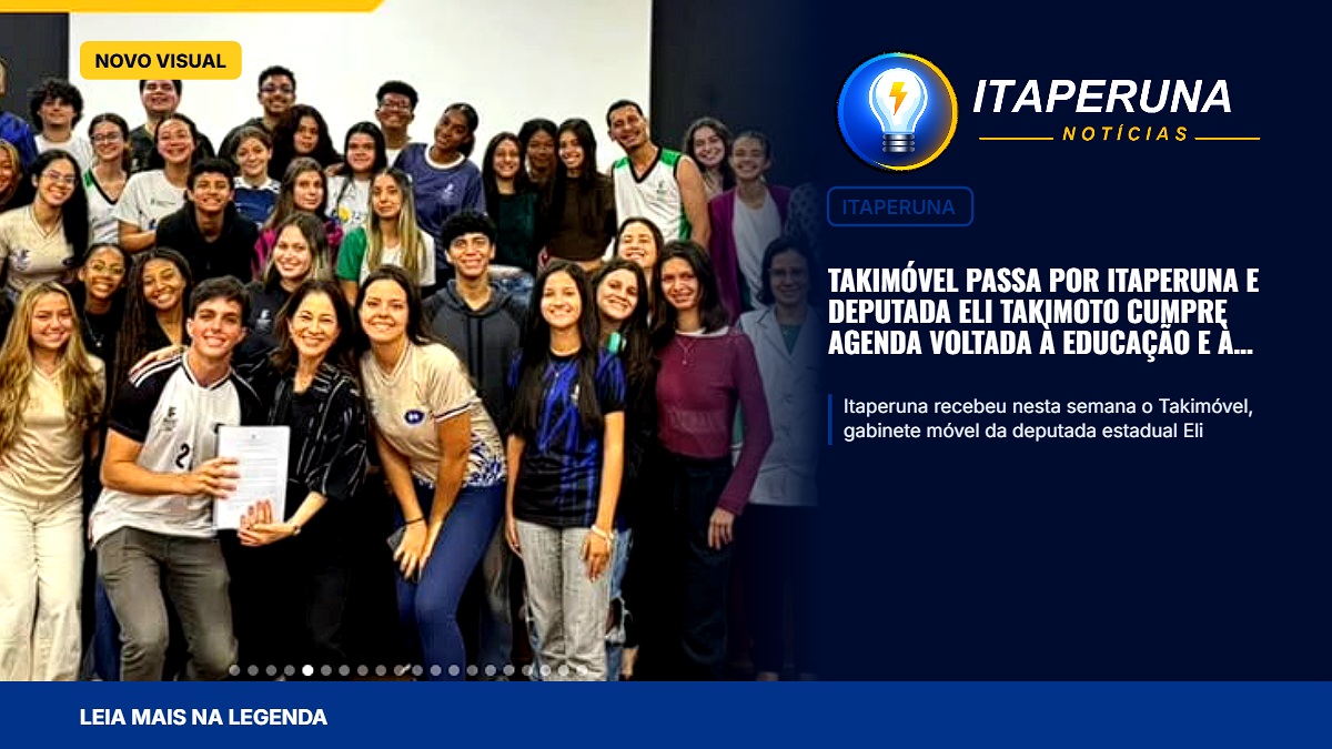Takimóvel passa por Itaperuna e deputada Eli Takimoto cumpre agenda voltada à educação e à juventude